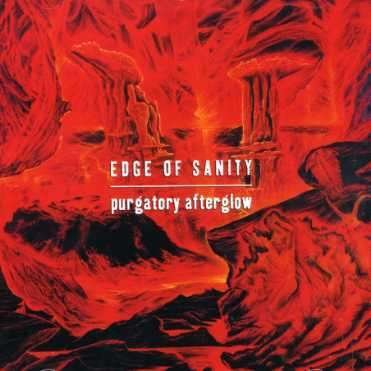 Cover for Edge of Sanity · Edge Of Sanity - Purgatory Afterglow (CD) (2003)