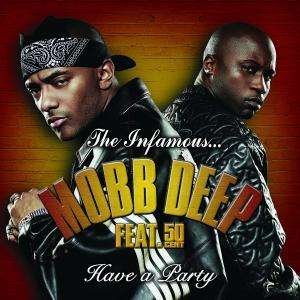 Cover for Mobb Deep · Have a Party (Can) (MCD) [Enhanced edition] (2006)