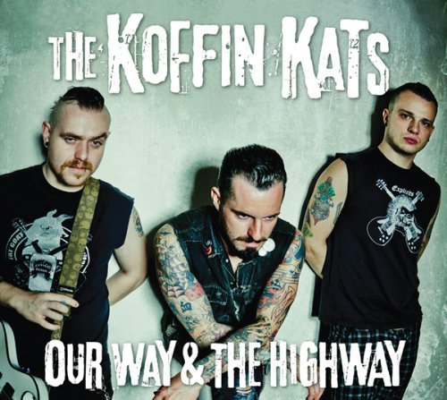 Cover for Koffin Kats · Our Way &amp; Highway (CD) [Digipak] (2012)