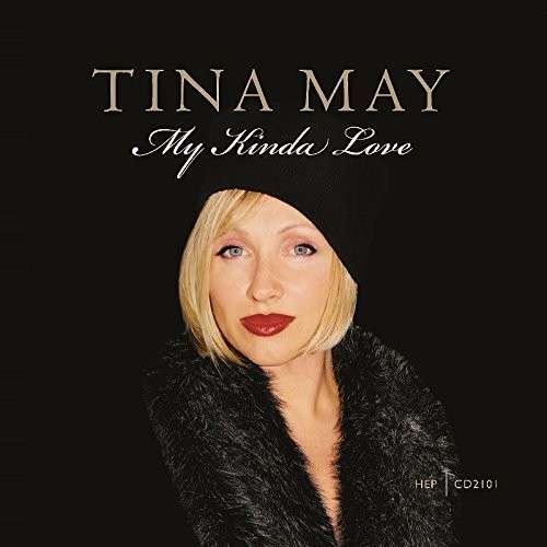 Cover for Tina May · My Kinda Love (CD) (2014)
