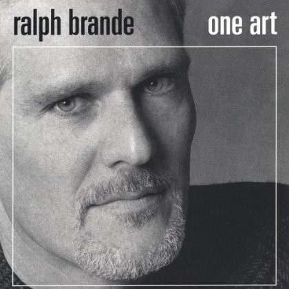 One Art - Ralph Brande - Musik - CD Baby - 0603561000122 - 8. marts 2005