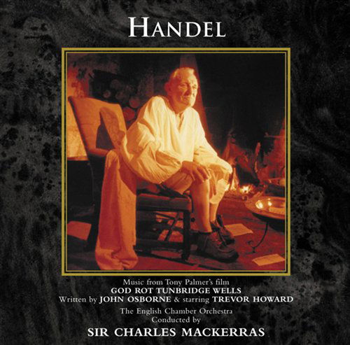 God Rot Tunbridge Wells - Handel - Música - TONY PALMER - 0604388705122 - 29 de setembro de 2009