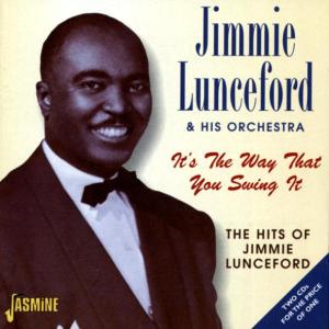 Its The Way That You Swing It - The Hits Of Jimmie Lunceford - Jimmie Lunceford & His Orch. - Música - JASMIN RECORDS - 0604988039122 - 10 de junho de 2002