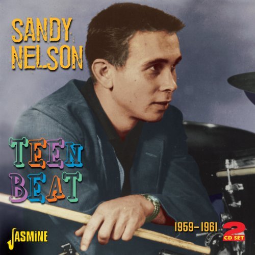 Teen Beat 1959-1961 - Sandy Nelson - Muziek - JASMINE - 0604988071122 - 12 december 2012