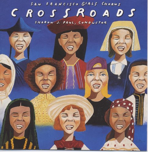 Cover for San Francisco Girls Chorus · Crossroads (CD) (2008)