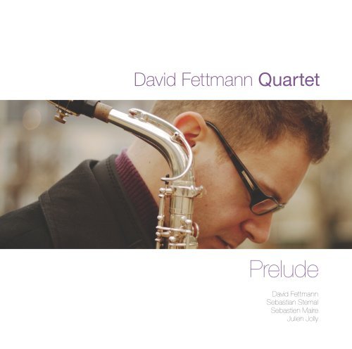 Cover for David -Quartet- Fettmann · Prelude (CD) (2011)