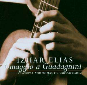 Cover for Izhar Elias · Omaggio a Guadagnini - Classical and Rom (CD)