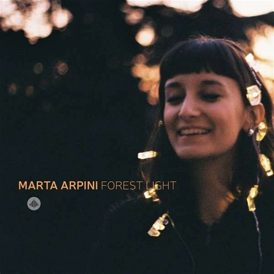 Marta Arpini · Forest Light (CD) (2019)