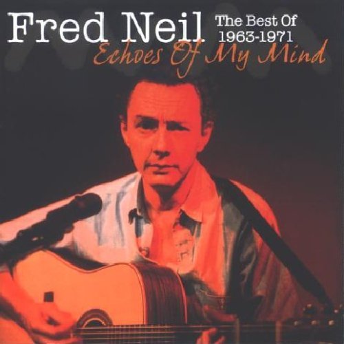 Cover for Fred Neil · Echoes of My Mind (CD) (1990)