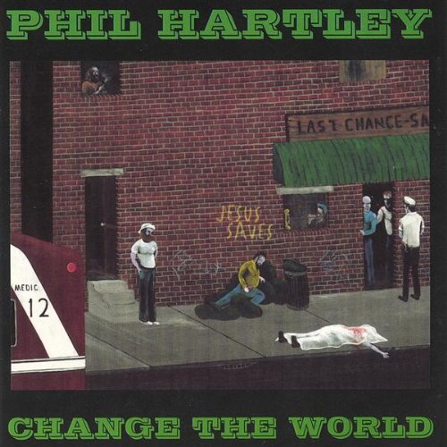 Cover for Phil Hartley · Change the World (CD) (2003)