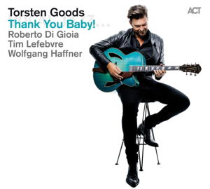 Cover for Torsten Goods · Thank You Baby! (CD) (2015)