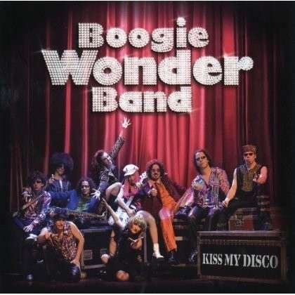 Kiss My Disco - Boogie Wonder Band - Musiikki - DEP - 0619061200122 - tiistai 28. syyskuuta 2004