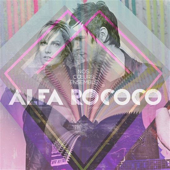 Cover for Alfa Rococo · Nos Coeurs Ensemble (CD) (2020)
