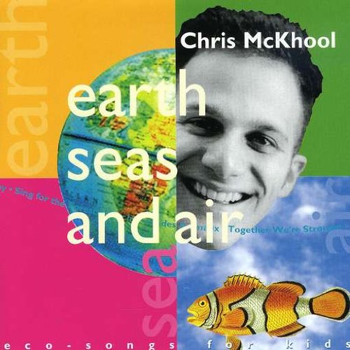 Cover for Chris Mckhool · Earth Seas &amp; Air (CD) (2005)