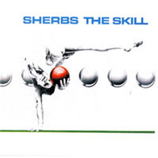 Cover for Sherbs · Skill (CD) (1999)