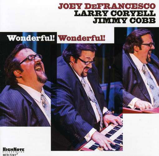 Wonderful Wonderful - Joey Defrancesco - Muziek - HIGH NOTE - 0632375724122 - 17 juli 2012