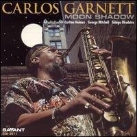 Moon Shadow - Carlos Garnett - Musiikki - SAVANT - 0633842201122 - tiistai 1. toukokuuta 2001