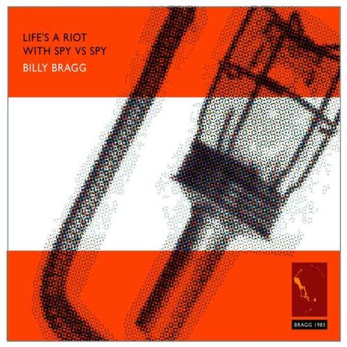 Cover for Billy Bragg · Life's a Riot With Spy Vs Spy (CD) (2006)