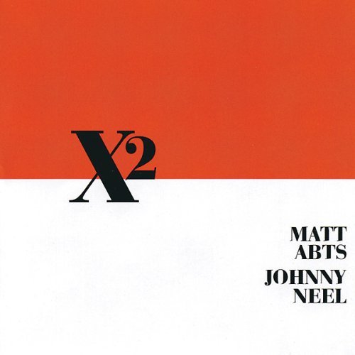 X2 - Abts, Matt & Johnny Neel - Musik - MVD - 0634479165122 - 11. april 2013