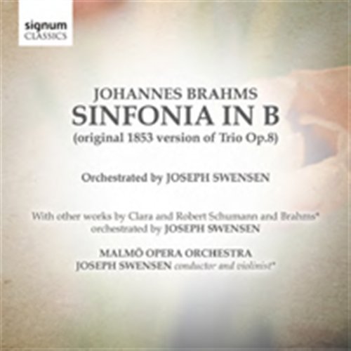 Sinfonia in B - Johannes Brahms - Music - SIGNUM CLASSICS - 0635212019122 - March 9, 2012