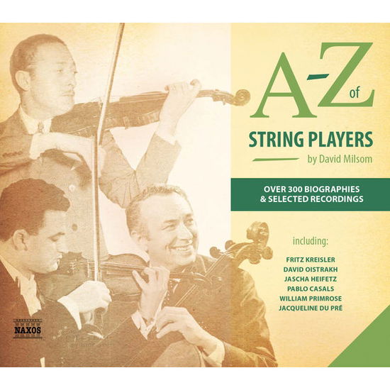 A-Z String Players - Various Artists - Music - Naxos - 0636943808122 - September 29, 2014