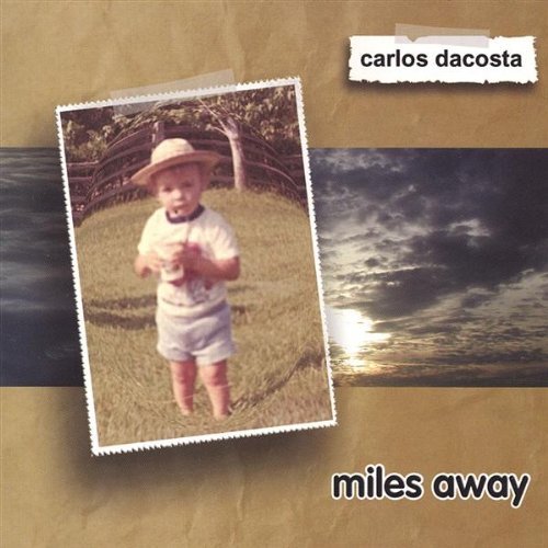 Miles Away - Carlos Dacosta - Musik - Carlos Dacosta - 0643157182122 - 17. juni 2003