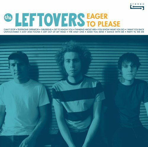 Eager To Please - Leftovers - Musikk - OGLIO RECORDS - 0643397100122 - 20. november 2012