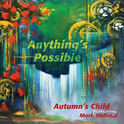 Cover for Autumn's Child · Anything's Possible (CD) (2015)