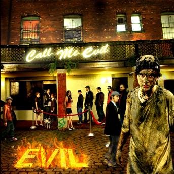 Call Me Evil - Evil - Musikk - RAP/HIP HOP - 0655035003122 - 19. april 2007