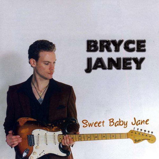 Sweet Baby Jane - Bryce Janey - Music -  - 0656277000122 - May 3, 2009