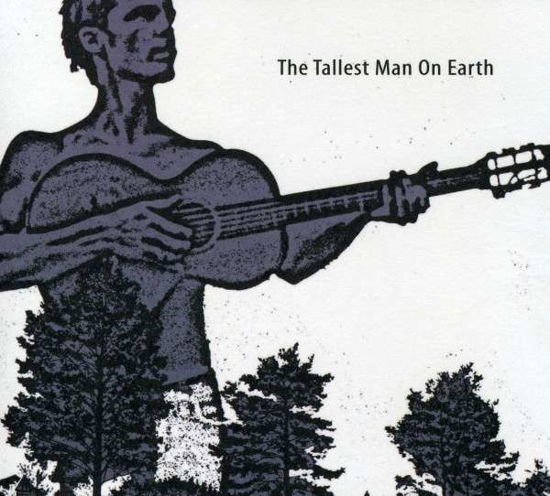 Tallest Man On Earth - Tallest Man On Earth - Musik - DEAD OCEANS - 0656605793122 - 26. August 2010