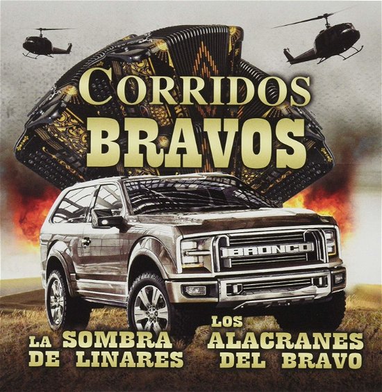 Cover for Sombra De Linares &amp; Alacranes · Corridos Bravos (CD) (2019)