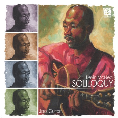 Soliloquy - Kevin Mcneal - Musiikki - CD Baby - 0663445137122 - tiistai 22. marraskuuta 2005