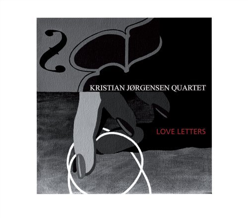 Cover for Kristian Jørgensen Quartet · Love Letters (CD) [Digipak] (2019)