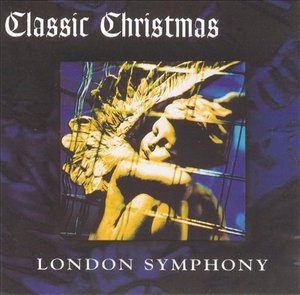 Cover for London Symphony Orchestra · Classic Christmas (DualDisc) (2004)