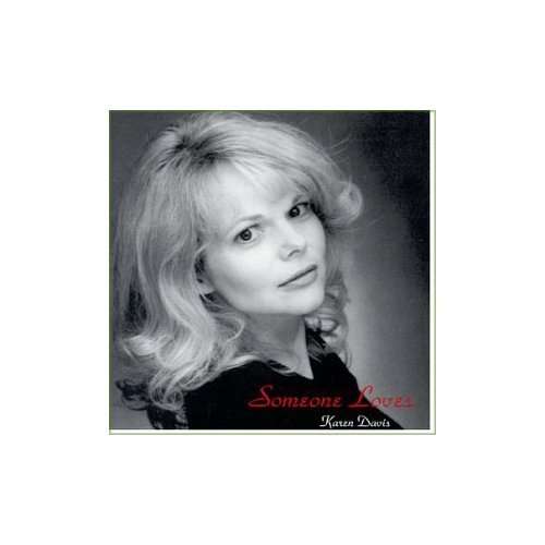 Cover for Karen Davis · Someone Loves (CD) (2012)