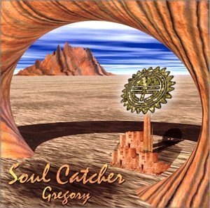 Cover for Gregory · Soul Catcher (CD) (2006)