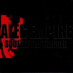 Cover for Empire Alec · Squeeze the Trigger (CD) (2018)