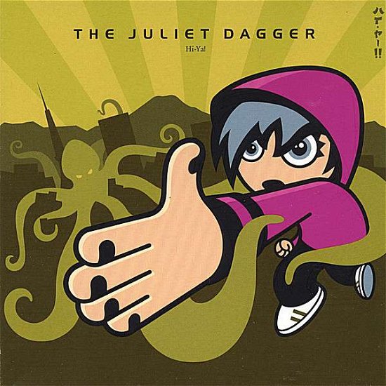 Cover for Juliet Dagger · Hi-ya (CD) (2007)