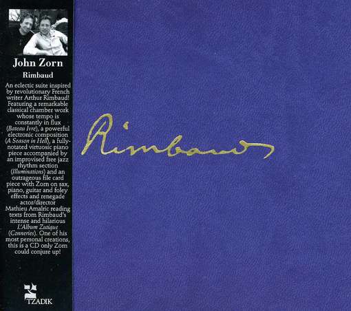 Rimbaud - John Zorn - Music - TZADIK - 0702397830122 - August 28, 2012