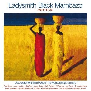 And Friends - Ladysmith Black Mambazo - Musik - In Akustik - 0707787911122 - 1. august 2014
