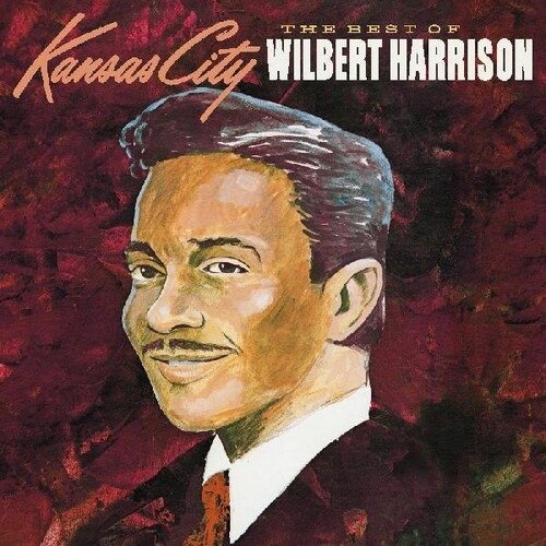 Wilbert Harrison · The Best Of Wilbert Harrison (CD) (2021)