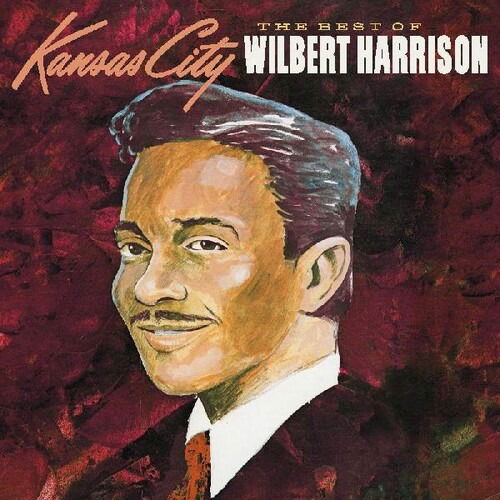 The Best Of Wilbert Harrison - Wilbert Harrison - Musik - SUNSET BLVD RECORDS - 0708535799122 - 29. januar 2021