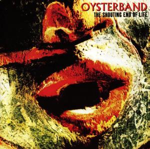 The Shouting End Of Life - Oysterband - Música - COOKING VINYL - 0711297109122 - 12 de setembro de 1995