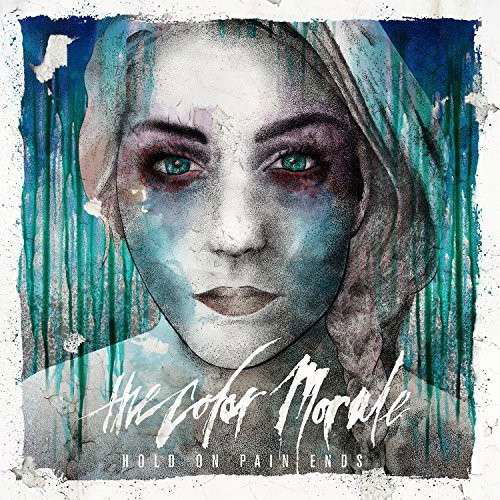 Cover for The Color Morale · Hold on Pain Ends (CD) (2014)