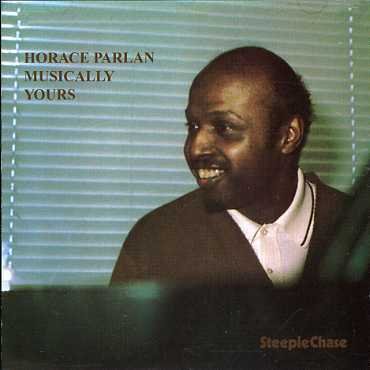 Musically Yours - Horace Parlan - Musik - STEEPLECHASE - 0716043114122 - 15 maj 2007