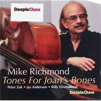 Cover for Mike Richmond · Tones For Joan's Bones (CD) (2018)