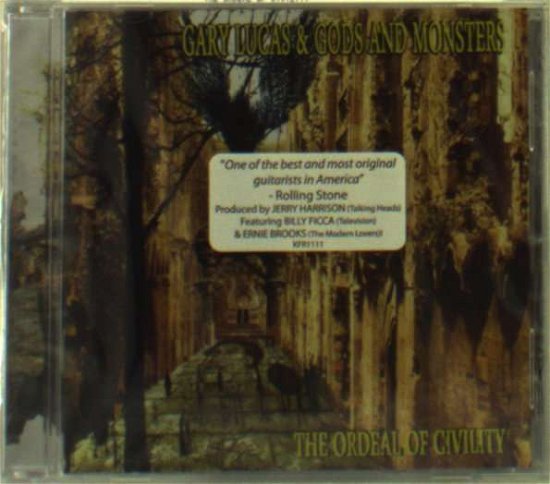 Ordeal Of Civility - Gary Lucas - Musiikki - KNITTING FACTORY RECORDS - 0720841111122 - tiistai 10. toukokuuta 2011