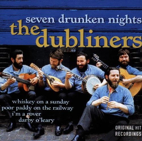 Cover for Dubliners · Seven Drunken Nights (CD)