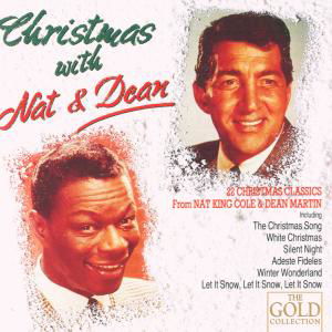 Cole,nat King & Martin,dea · Christmas with Nat & Dean (CD) (1997)